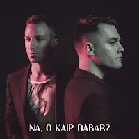 2 Donatai — Na, O Kaip Dabar? — обложка